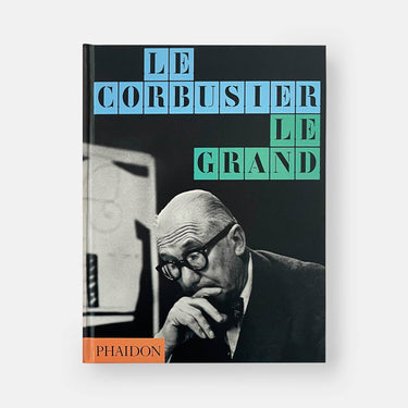 Le Corbusier: Le Grand